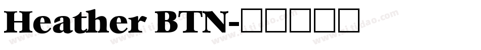 Heather BTN字体转换